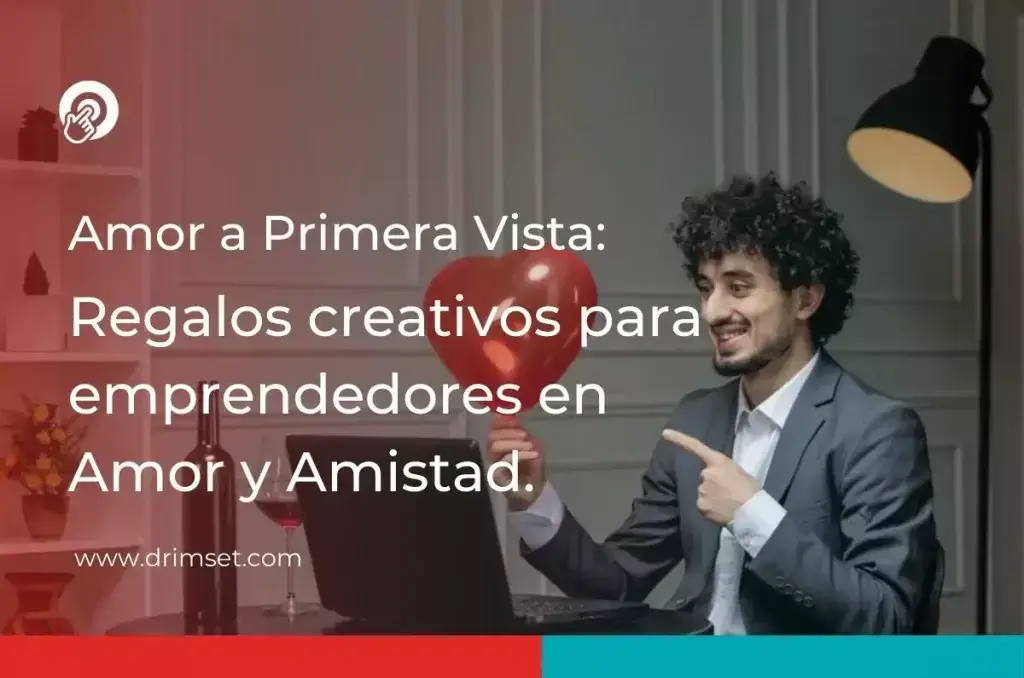 Regalos creativos para emprendedores en Amor y Amistad