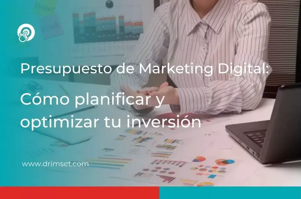 Presupuesto de Marketing Digital estrategias para tu éxito