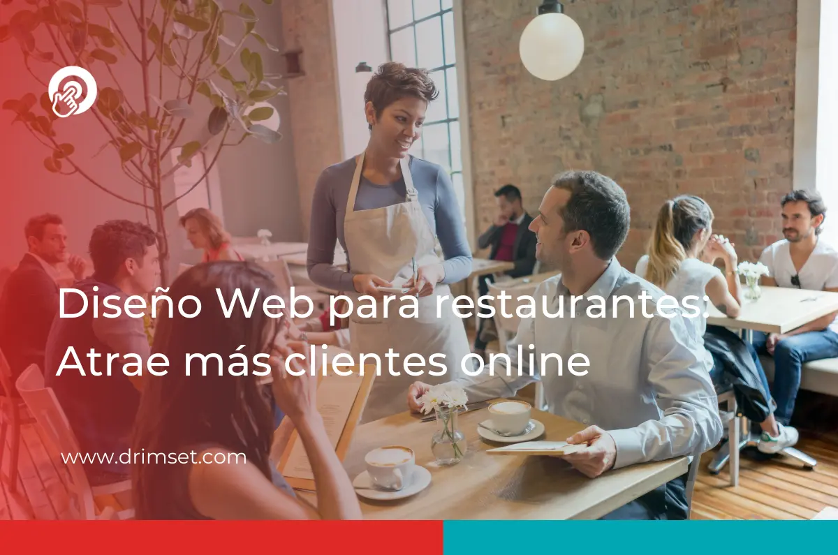 Diseño Web para Restaurantes: 7 Estrategias Probadas para Atraer un 50% Más de Clientes