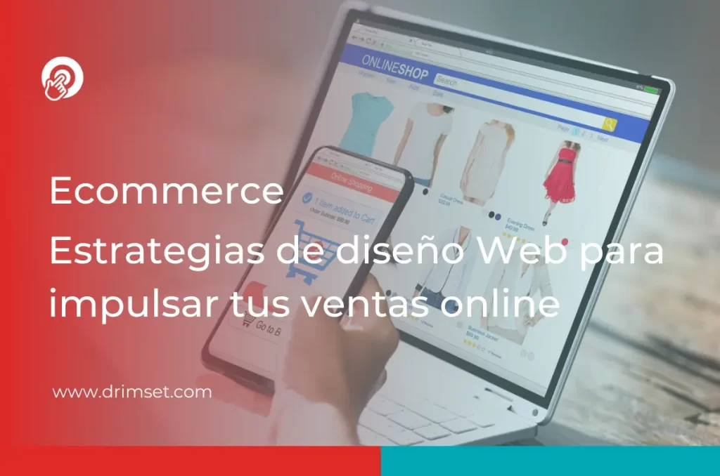 Estrategias de diseño de páginas web para ecommerce