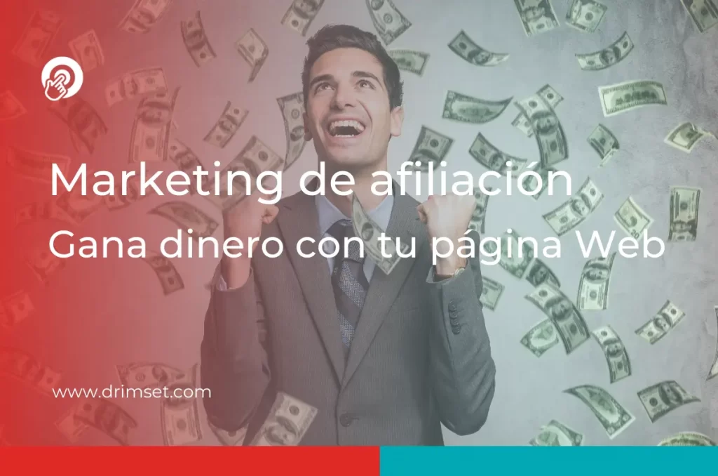 Afiliación en páginas web: Cómo ganar dinero online