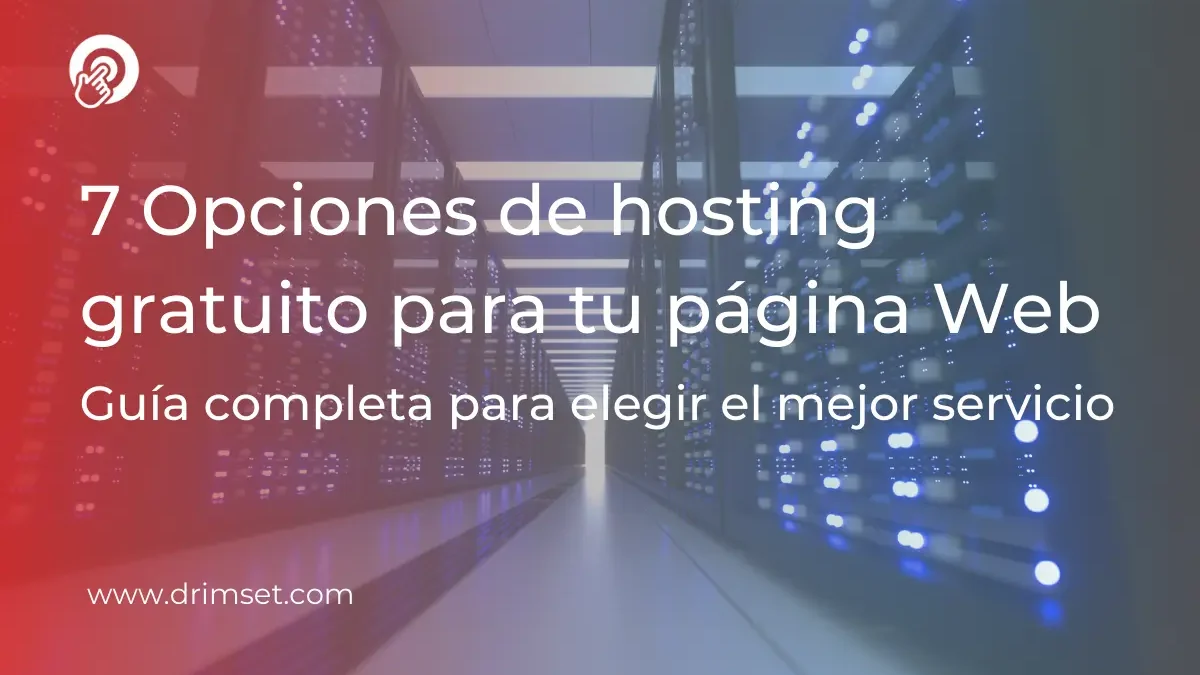 Las 7 Mejores Opciones de Hosting Gratuito para tu Página Web en 2025