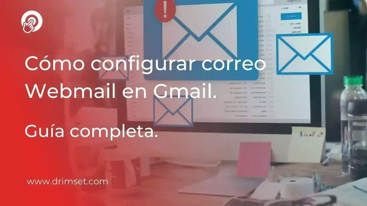 configurar correo Webmail en Gmail
